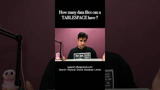 How many data files can a tablespace have [upl. by Aronoel319]