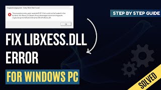 How to Fix Missing LIBXESSDLL Error  For Windows PC [upl. by Wilbur]