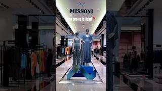 Missoni fashion popup in Dubai🇦🇪dubai shortsfeed [upl. by Omor923]