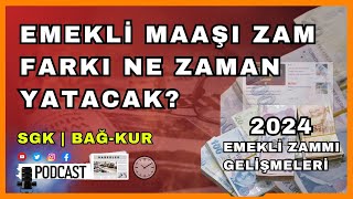 Emekli maaşı zam farkı ne zaman yatacak belli oldu  2024 Memur  SGK ve Bağkur hak sahipleri [upl. by Nad867]