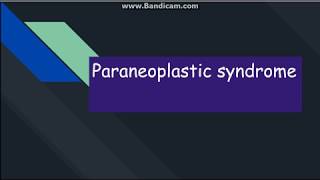 Paraneoplastic syndrome [upl. by Leahsim]