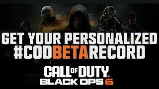 How To Get Your Personalized Black Ops 6 Beta Combat Record [upl. by Dagna]