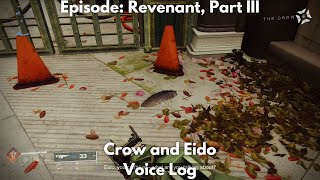 Episode Revenant Part III Voice Log 4K  Destiny 2 Episode Revenant [upl. by Ardiekal871]