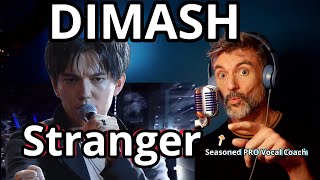 Seasoned Vocal Coach Reacts First Listen Ever Dimash Kudaibergen ‘STRANGER’ [upl. by Vitkun]