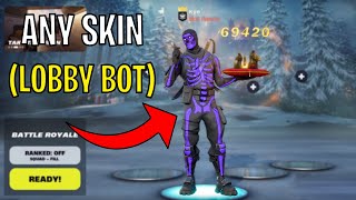 How to get any skin in Fortnite Lobby Lobby Bot  Pro Swapper [upl. by Funk]