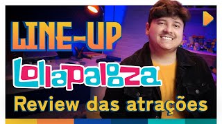 Lineup Lollapalooza Brasil 2023  Comentando as atrações confirmadas [upl. by Adler]