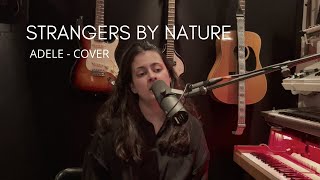 Strangers by nature  Adele cover [upl. by Nnylirehs]