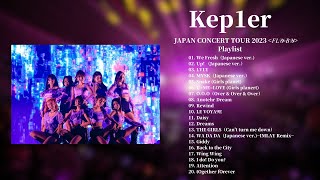 Kep1er 케플러 曲 メドレー 2023 Playlist FlyBy Japan Concert Tour [upl. by Massimo]