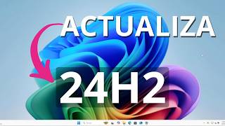 Windows 11 24H2 Oficial ✅ Aprende cómo Actualizar  Instalarlo [upl. by Ahsekim]