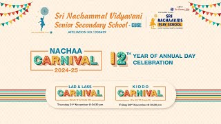 SRI NACHAMMAL VIDHYAVANI SENIOR SECONDERY SCHOOL CBSE  12TH ANNUAL DAY CELEBRATION  NOV 22 4PM [upl. by Cohdwell]