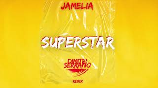 Jamelia  Superstar Dimitri Serrano Remix [upl. by Nawyt]