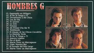 Hombres G  Mejores Exitos de los Hombres G [upl. by Lorena]