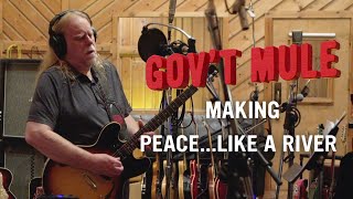 Govt Mule  Making PeaceLike a River [upl. by Nathan]