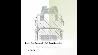 Diaper Bag Backpack  Soft Gray Striped Diaper Bag Backpack  Large Capacity and Waterproof [upl. by Yroj]