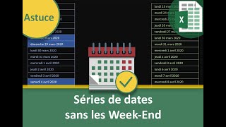 Suites automatiques de dates sans les jours de WeekEnd [upl. by Amle696]