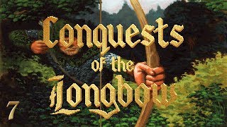 Lets Play quotConquests of the Longbowquot Part 07  Prison Break [upl. by Lydell]