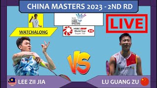 LEE ZII JIA 🇲🇾 vs LU GUANG ZU 🇨🇳 LIVE China Masters 23 中国大师赛 2nd Rd  Darence Chan Watchalong [upl. by Rozanne]