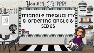 Triangle Inequality amp Ordering Angles amp Sides [upl. by Bain]