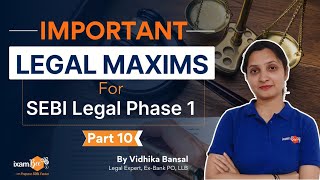 Important Legal Maxims for SEBI Legal Phase I  Part 10  By Vidhika Mam [upl. by Eynahpets]