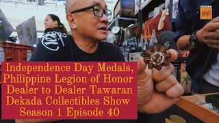 Independence Day Medals Philippine Legion of Honor  Dealer to Dealer Tawaran DCS S1 E40 [upl. by Adnohsed]