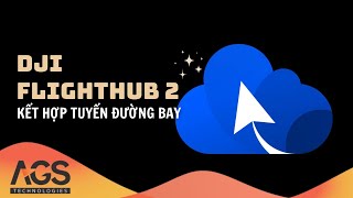 DJI FlightHub 2  Kết Hợp Tuyến Đường Bay [upl. by Scornik647]