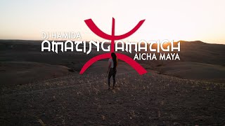 DJ Hamida feat Aicha Maya  quotAmazing Amazighquot clip officiel ⵣ [upl. by Clava911]