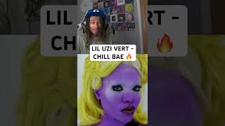 Lil Uzi Vert  Chill Bae REACTION rap liluzivert [upl. by Marrissa]