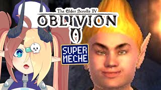 The Elder Scrolls IV Oblivion「PC」My first time playing「SUPER MECHE」 [upl. by Davon]