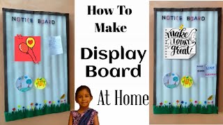 DIY Display Board  Easy Way Of Making Pinboard At Home [upl. by Akyre655]