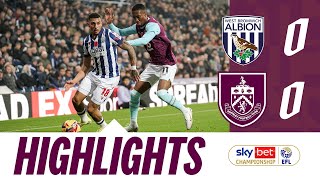 Clarets Unlucky At Hawthorns As Points Shared  HIGHLIGHTS  West Bromwich Albion v Burnley [upl. by Nielson]