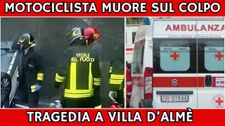 Tragedia Motociclista Perde la Vita in un Violento Impatto SHOCK a Villa D’Almè ULTIMORA NOTIZIE [upl. by Ahscrop]