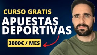 APRENDE A GANAR CON LAS APUESTAS DEPORTIVAS DE FORMA RENTABLE Y SEGURA Curso Gratis 📘 [upl. by Cosetta]