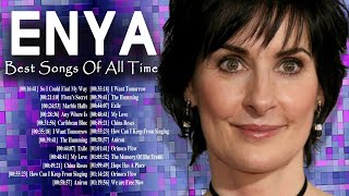 Best Relaxing Music of Enya with Lyrics 2021  Greatest HIts Full Album Of ENYA Playlist 2021 [upl. by Chaffinch]