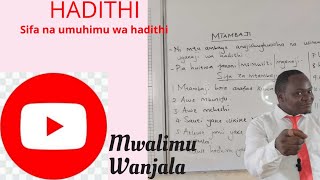 HADITHI SIFA ZA HADITHI NA UMUHIMU WA HADITHIKISWAHILI ONLINE TUITION [upl. by Angid]