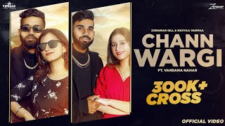 Chann Wargi Official Video Zorawar Gill  Navya  Mekool  Latest Romantic Song 2023 [upl. by Rebmik]