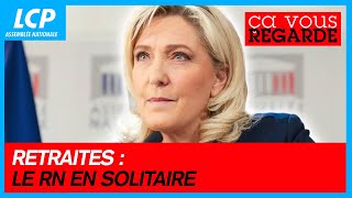 Retraites  le RN en solitaire  Ça vous regarde  24092024 [upl. by Erna579]