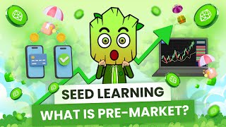 PREMARKET explained in 4 minutes  SEED Learning 10 [upl. by Nigrom505]