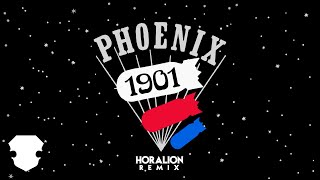 Phoenix  1901 Horalion Remix [upl. by Jordanna]