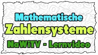 Zahlensystemebereiche erklärt  NaWiTV Lernvideo Mathematik [upl. by Vedetta]