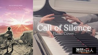 進撃の巨人『Call of Silence』  澤野弘之 【Piano cover】 [upl. by Edroi]