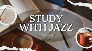 🎶📖 Jazz for Studying  Chill Tunes to Boost Concentration amp Relaxation 🧠 [upl. by Annail]