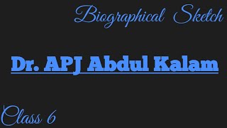 DrAPJ Abdul Kalam  Biographical Sketch in hindi Class 6 learnwell smart [upl. by Rourke794]