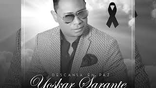 Homenaje A  Yoskar Sarante  Bachata Mix Exitos ❌ Dj Sofoke El Cibernetico [upl. by Assilev1]