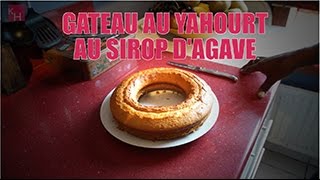 Gâteau au yaourt au sirop dagave [upl. by Gnex906]