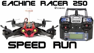 Eachine Racer 250 Speed Run BANGGOOD [upl. by Aneerahs350]