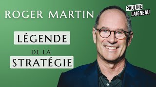 Roger Martin Expert en Stratégie auteur – “Légende du monde de la stratégie”  Pauline Laigneau [upl. by Hannavas]