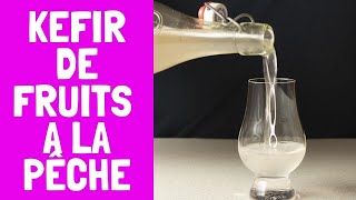 Kéfir de fruits à la pêche fait maison  Boisson fermentée 🍑🍋 [upl. by Ltihcox]