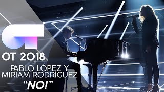 MIRIAM RODRÍGUEZ PABLO LÓPEZ  NO  Gala 5  OT 2018 [upl. by Onaivlis]