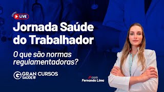 Jornada Saúde do Trabalhador  O que são normas regulamentadoras com Fernanda Lima [upl. by Cinemod115]