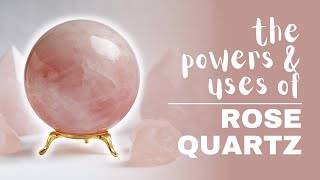 Rose Quartz Spiritual Meaning Powers And Uses [upl. by Eneleahs280]